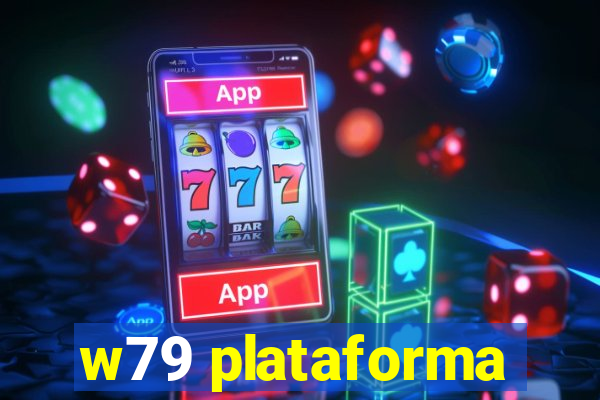 w79 plataforma